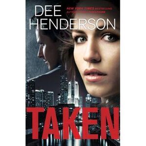 Taken -- Dee Henderson